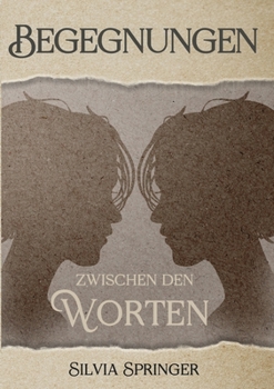 Paperback Begegnungen zwischen den Worten [German] Book