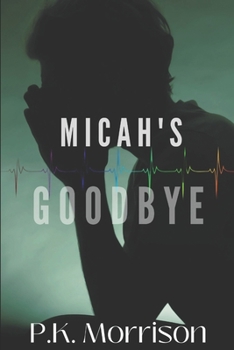 Paperback Micah's Goodbye Book