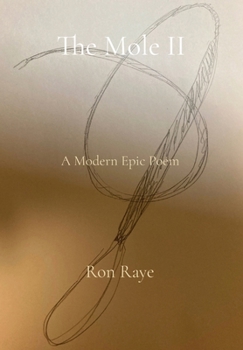 Hardcover The Mole II: A Modern Epic Poem Book