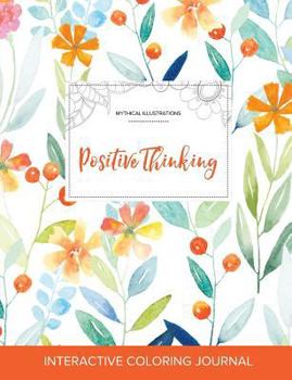 Adult Coloring Journal: Positive Thinking (Mythical Illustrations, Clear Skies)