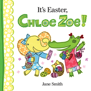 Hardcover It's Easter, Chloe Zoe! Book