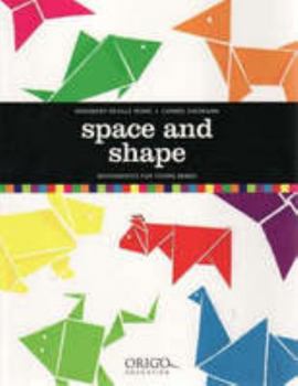 Paperback Space and Shape: Mathematics for Young Minds Book