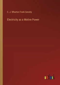 Paperback Electricity as a Motive Power Book