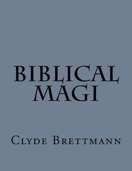 Paperback Biblical Magi Book
