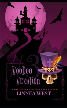 Paperback VooDoo Vexation: A Halloween Helper's Cozy Mystery Book