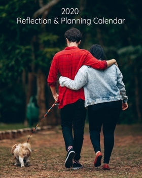 Paperback 2020 Reflection & Planning Calendar: Everything you need for the year to organize and reflect on your life Book