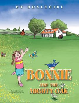 Paperback Bonnie and the Mighty Oak Book