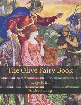 Paperback The Olive Fairy Book: Large Print Book