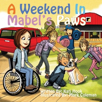 Hardcover A Weekend in Mabel's Paws: Volume 1 Book