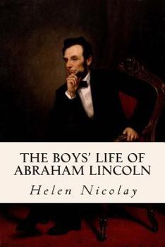 Paperback The Boys' Life of Abraham Lincoln Book