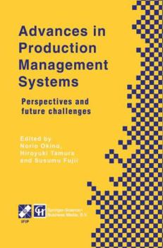 Paperback Advances in Production Management Systems: Perspectives and Future Challenges Book