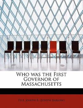 Who Was the First Governor of Massachusetts