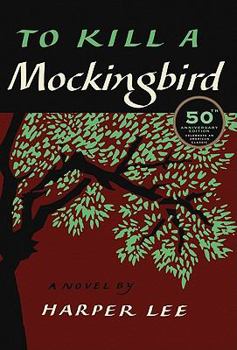 Hardcover To Kill a Mockingbird: 50th Anniversary Edition Book