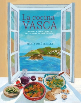 Hardcover La Cocina Vasca: Recipes and Traditions of the Spanish Basque Country Book