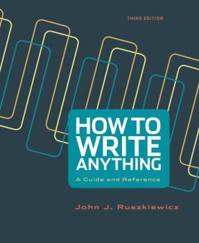 Paperback How to Write Anything: A Guide and Reference Book