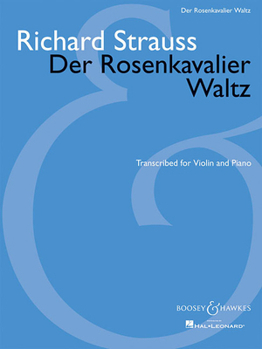 Paperback Der Rosenkavalier Waltz: For Violin and Piano Book