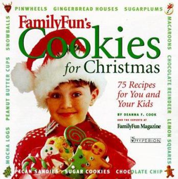 Hardcover Family Fun Cookies for Christmas: 50 Recipes for You and Your Kids Book