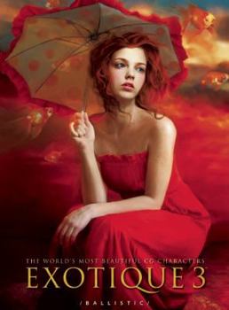Paperback Exotique 3: The World's Most Beautiful CG Characters Book
