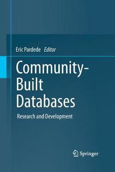 Paperback Community-Built Databases: Research and Development Book