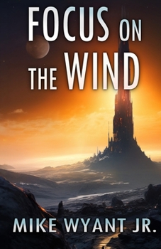 Paperback Focus on the Wind: An Anisian Convergence Novel Book