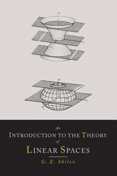 Paperback An Introduction to the Theory of Linear Spaces Book