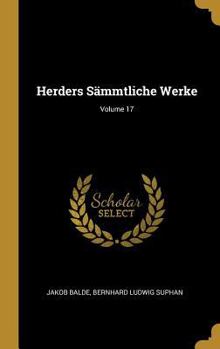 Hardcover Herders Sämmtliche Werke; Volume 17 [German] Book