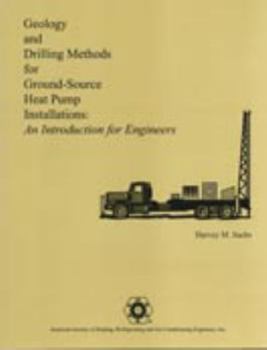 Hardcover Geology and Drilling Methods for Ground-Source Heat Pump Installations: An Introduction for Engineers Book