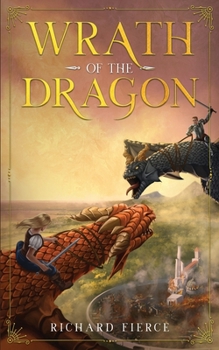 Wrath of the Dragon: Marked by the Dragon Book 4 - Book #4 of the Marked by the Dragon