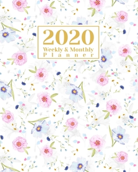 2020 Weekly And Monthly Planner: A Legendary Planner January - December 2020 with Blue Rose Floral Pattern Cover