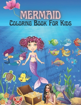Paperback Mermaid Coloring Book For Kids: 35+ Cute, Unique Coloring Page Book