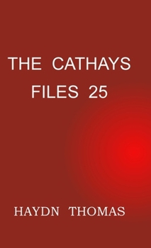The Cathays Files 25, tenth edition