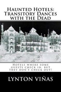 Paperback Haunted Hotels: Transitory Dances with the Dead Book