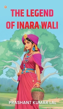 Hardcover The Legend of Inara Wali Book