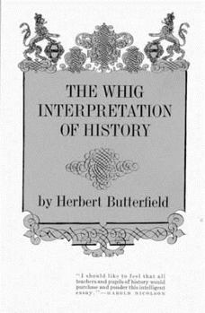 Paperback The Whig Interpretation of History Book