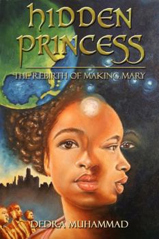 Paperback Hidden Princess: The Rebirth of Making Mary Book