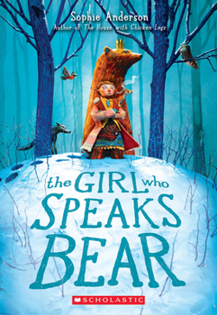 Paperback The Girl Who Speaks Bear Book