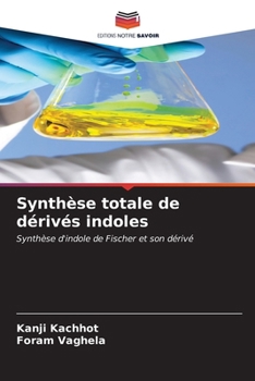 Paperback Synthèse totale de dérivés indoles [French] Book