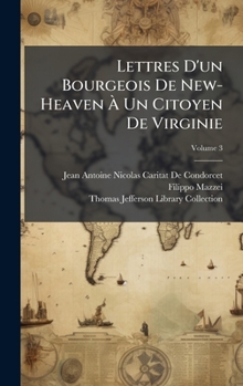 Hardcover Lettres D'un Bourgeois De New-Heaven Ã&#128; Un Citoyen De Virginie [French] Book