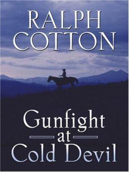 Gunfight at Cold Devil - Book #16 of the Ranger