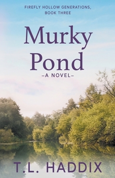 Murky Pond - Book #11 of the Firefly Hollow