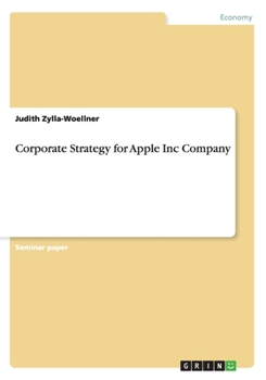Paperback Corporate Strategy for Apple Inc Company Book