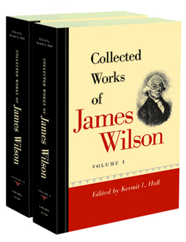 Paperback Collected Works of James Wilson: In Two Volumes Book