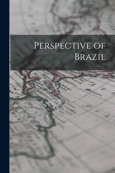 Paperback Perspective of Brazil Book