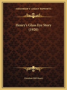 Hardcover Henry's Glass Eye Story (1920) Book