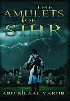 Hardcover The Amulets of Sihr Book