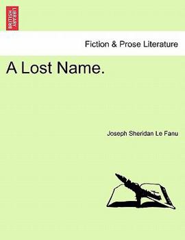 Paperback A Lost Name, Vol III of III Book