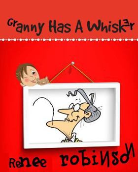 Paperback Granny Has A Whisker Book