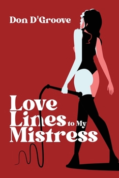 Paperback Love Lines to My Mistress Book