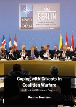 Hardcover Coping with Caveats in Coalition Warfare: An Empirical Research Program Book