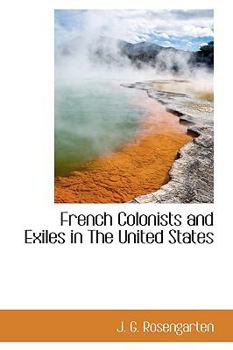 French Colonists and Exiles in the United States